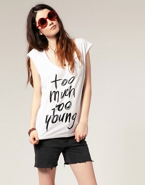Image 1 of ASOS Too Much Too Young Tee